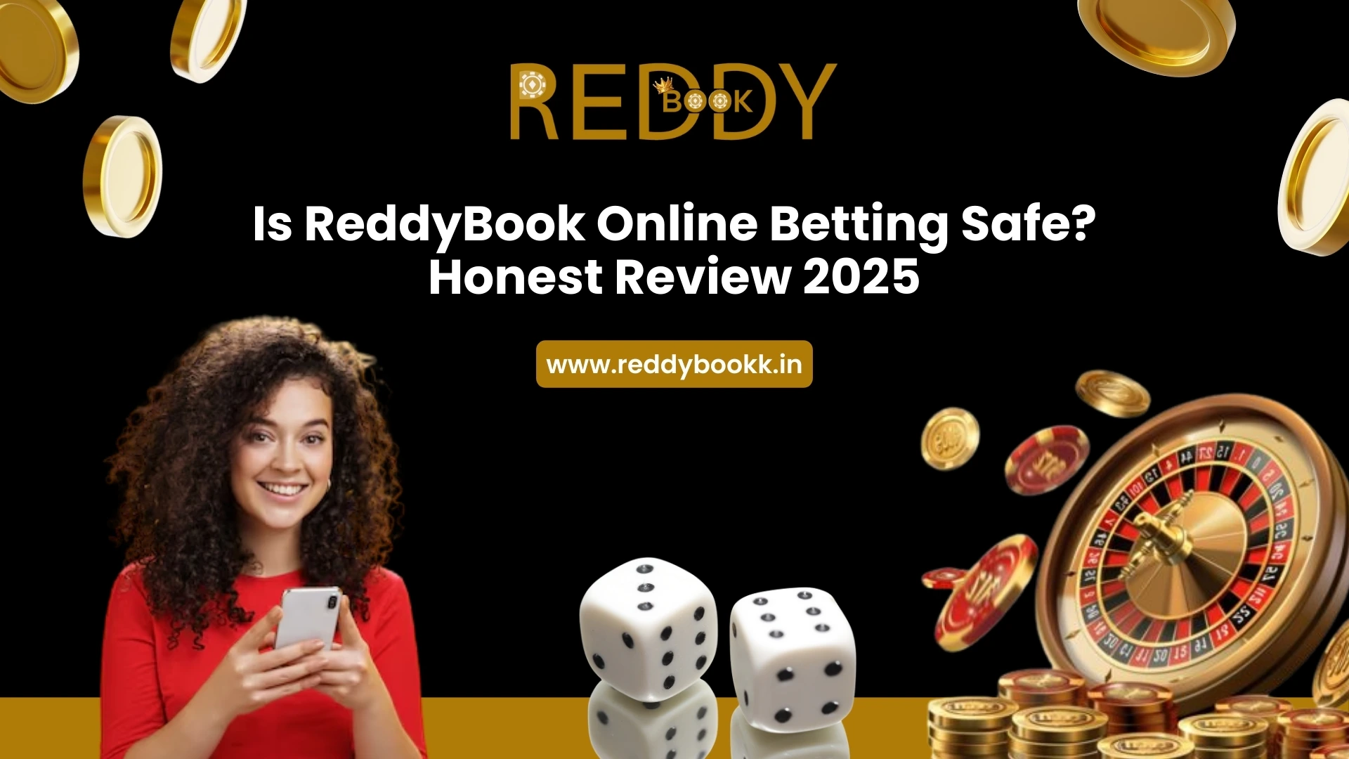 You are currently viewing Is ReddyBook Online Betting Safe? Honest Review 2025