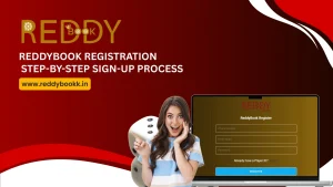 Read more about the article Reddybook Registration: Step-by-Step Sign-Up Process