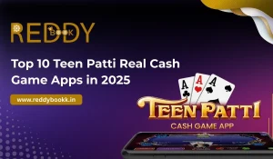 Top 10 teen patti real cash game in 2025