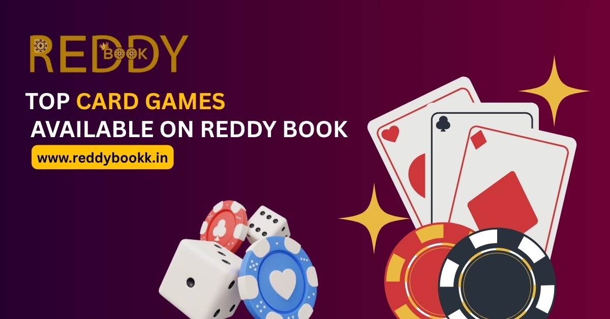 You are currently viewing Top Card Games Available on Reddy Book