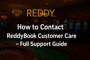 Read more about the article How to Contact ReddyBook Customer Care – Full Support Guide