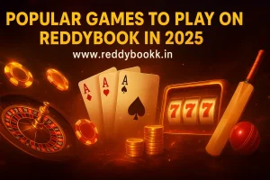 Read more about the article Popular Games to Play on ReddyBook in 2025