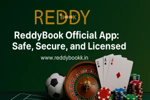 Read more about the article ReddyBook Official App: Safe, Secure, and Licensed for Real Money Gaming