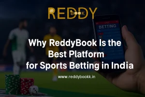Read more about the article Why ReddyBook Is the Best Platform for Sports Betting in India