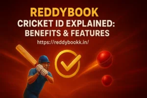 Read more about the article ReddyBook Cricket ID Explained: Benefits & Features