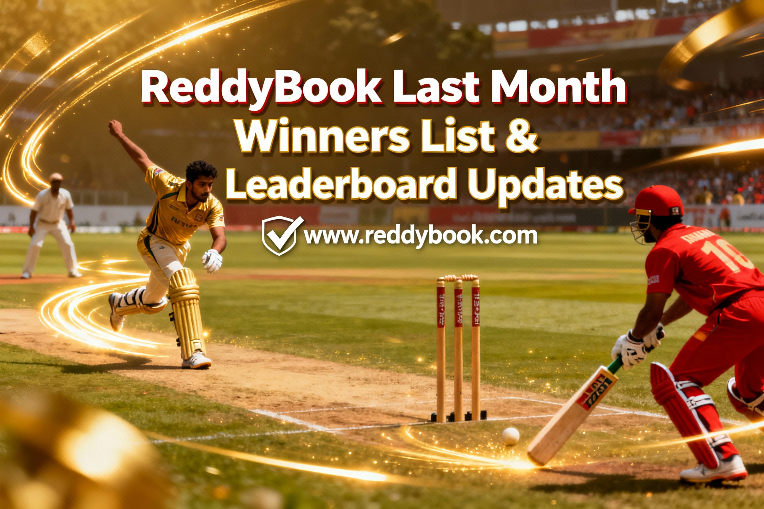 You are currently viewing ReddyBook Last Month Winners List & Leaderboard Updates