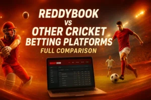 Read more about the article ReddyBook vs Other Cricket Betting Platforms: Full Comparison